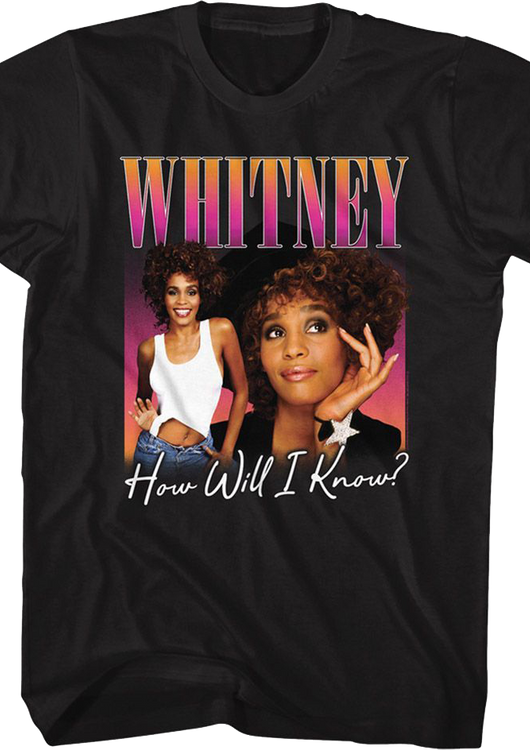 How Will I Know Whitney Houston T-Shirt - main product image