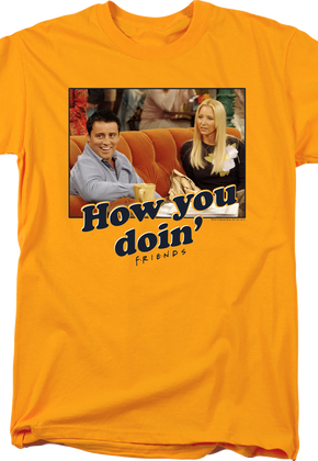 How You Doin' Friends T-Shirt