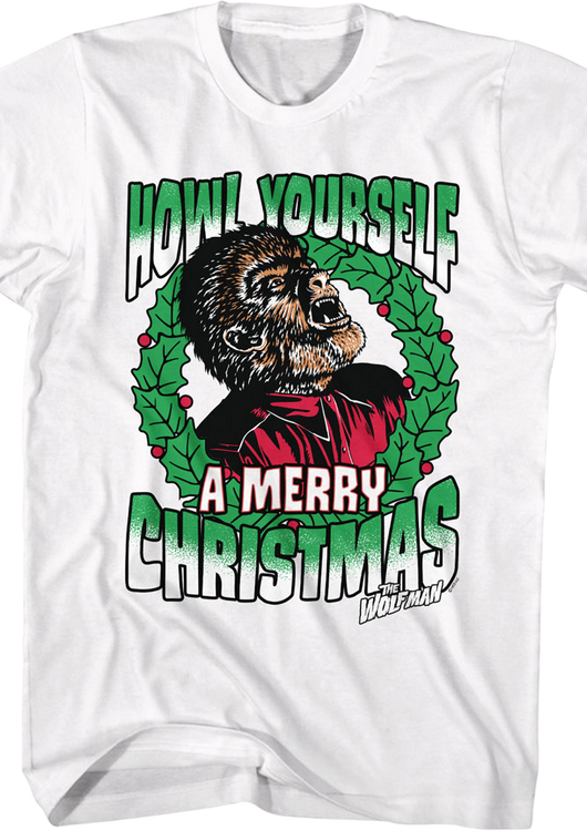 Howl Yourself A Merry Christmas Wolf Man T-Shirt - main product image