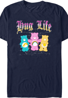 Hug Life Care Bears T-Shirt