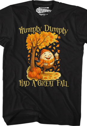 Humpty Dumpty Had A Great Fall T-Shirt