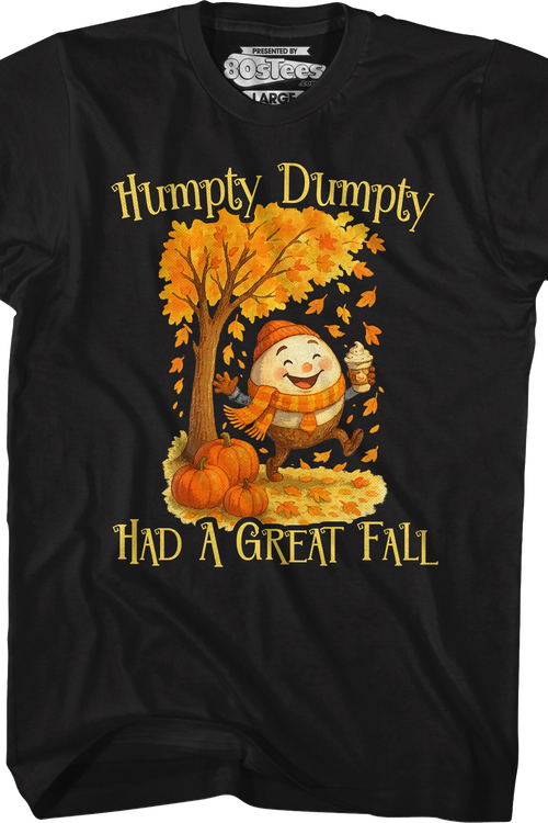 Humpty Dumpty Had A Great Fall T-Shirtmain product image