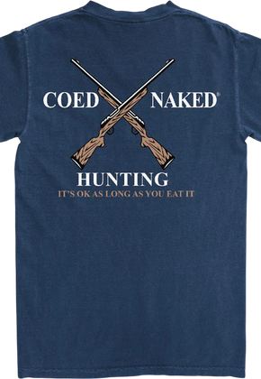 Hunting Coed Naked T-Shirt