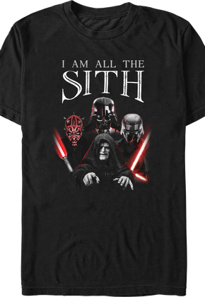 I Am All The Sith Star Wars T-Shirt