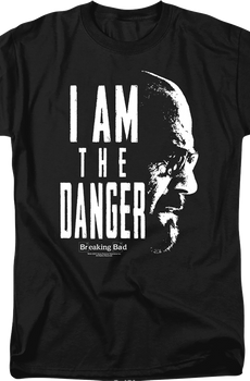 I Am The Danger Breaking Bad T-Shirt