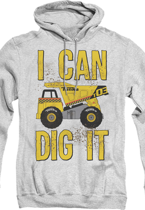 I Can Dig It Tonka Hoodie
