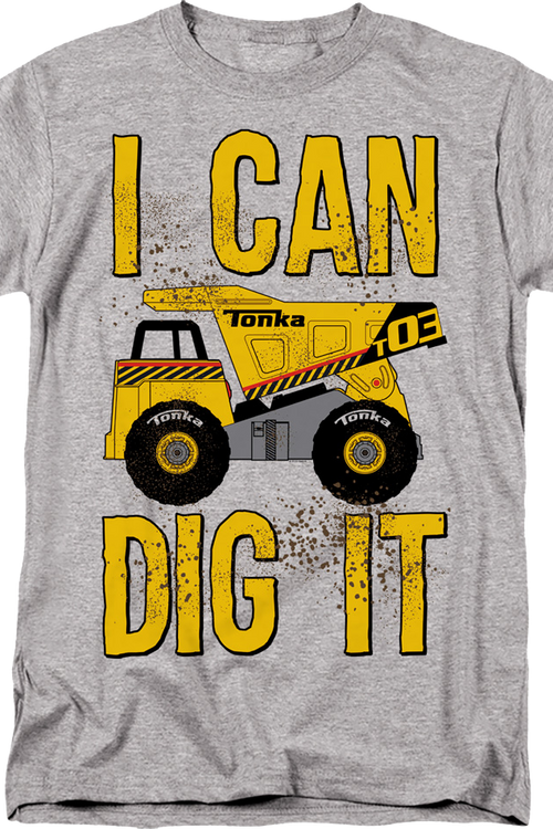 I Can Dig It Tonka T-Shirtmain product image