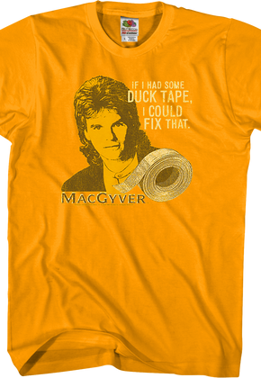 I Could Fix That MacGyver T-Shirt