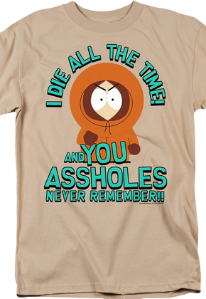 I Die All The Time South Park T-Shirt