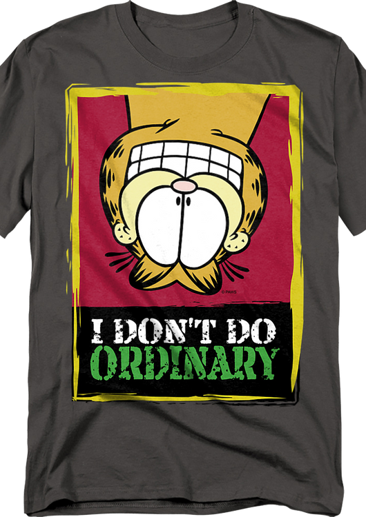 I Don't Do Ordinary Garfield T-Shirt - main product image