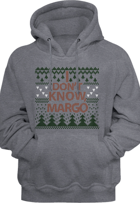 I Don't Know Margo Christmas Vacation Pullover Hoodie