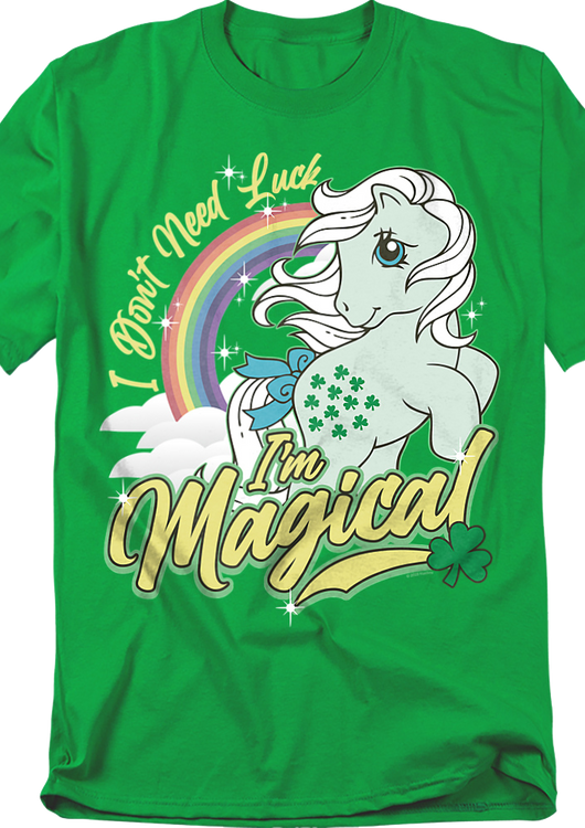 I Don't Need Luck I'm Magical My Little Pony T-Shirt - main product image
