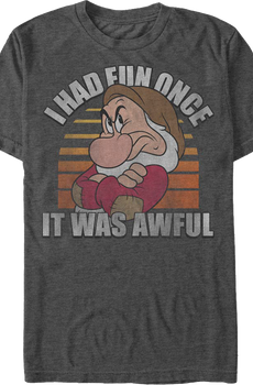 I Had Fun Once Snow White and the Seven Dwarfs T-Shirt