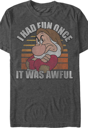 I Had Fun Once Snow White and the Seven Dwarfs T-Shirt