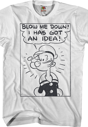 I Has Got An Idea Popeye T-Shirt