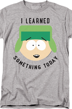 I Learned Something Today South Park T-Shirt
