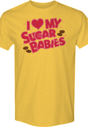 I Love My Sugar Babies T-Shirt