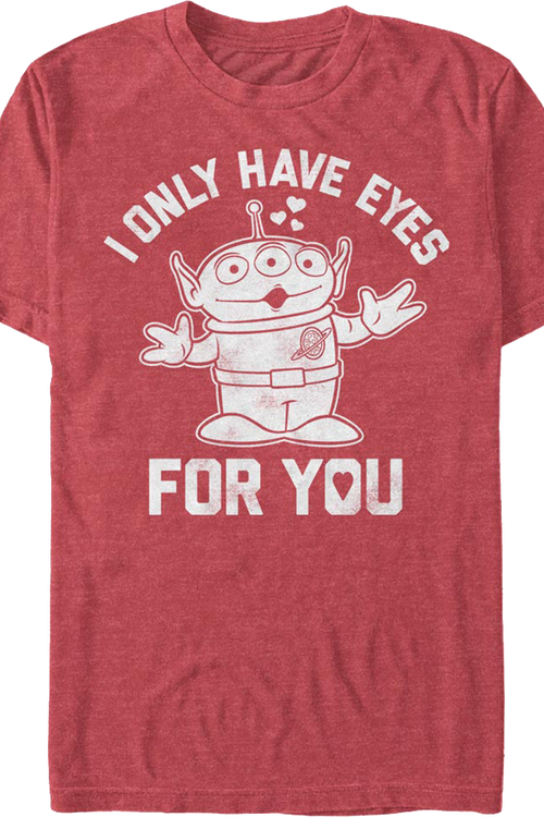 I Only Have Eyes For You Toy Story T-Shirtmain product image