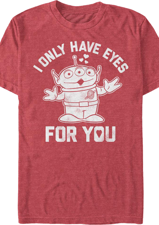 I Only Have Eyes For You Toy Story T-Shirt - main product image
