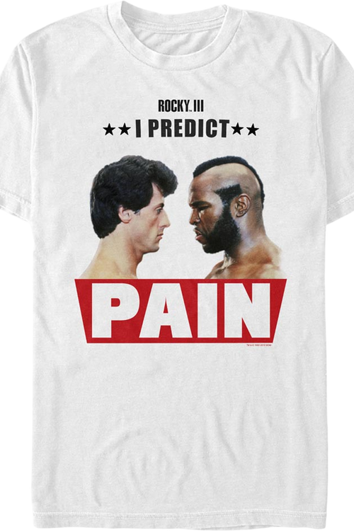 I Predict Pain Rocky III T-Shirtmain product image