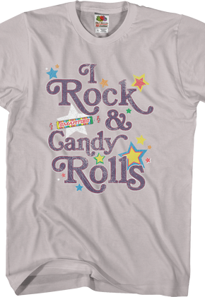 I Rock and Candy Rolls Smarties T-Shirt