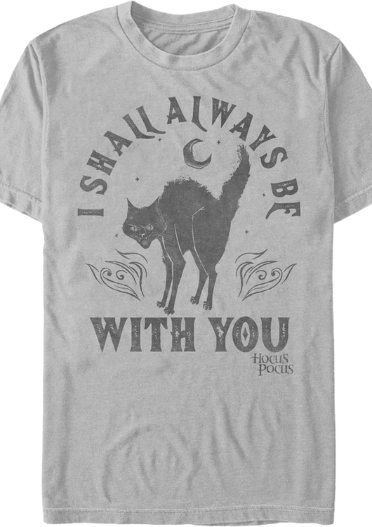 I Shall Always Be With You Hocus Pocus T-Shirt - main product image