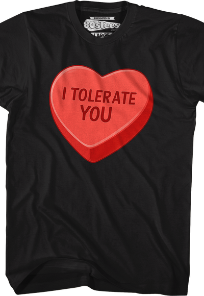 I Tolerate You T-Shirt