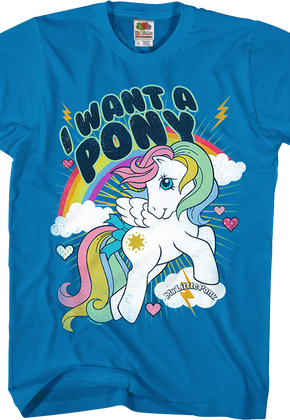 I Want A My Little Pony T-Shirt