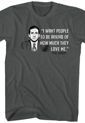 I Want People To Be Afraid The Office T-Shirt