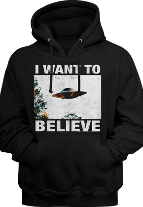 I Want To Believe Poster X-Files Hoodie