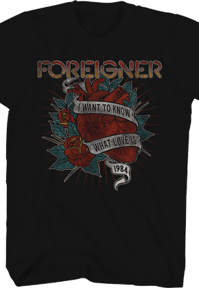 I Want To Know What Love Is Foreigner T-Shirt