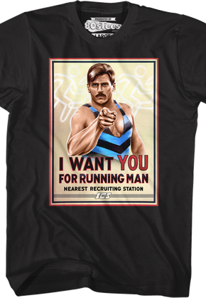 I Want You Running Man T-Shirt