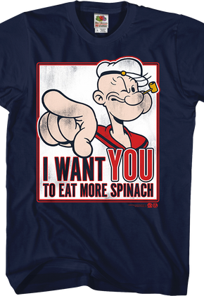 I Want You To Eat More Spinach Popeye T-Shirt