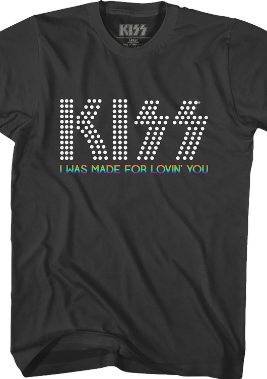 I Was Made For Lovin' You KISS T-Shirt - main product image