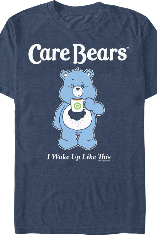 Blue I Woke Up Like This Care Bears T-Shirtmain product image