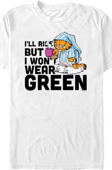 I Won't Wear Green Garfield T-Shirt