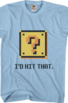 I'd Hit That Nintendo T-Shirt