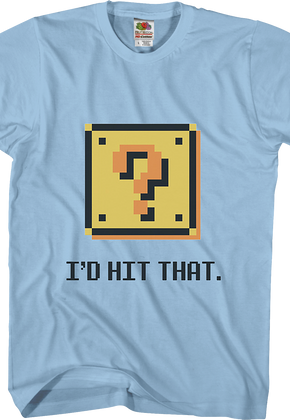 I'd Hit That Nintendo T-Shirt