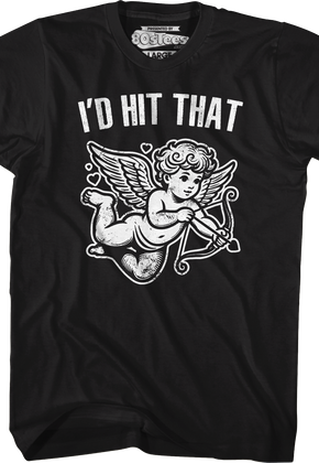 I'd Hit That T-Shirt