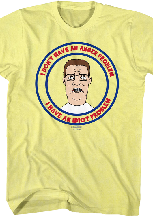 Idiot Problem King of the Hill T-Shirt - main product image