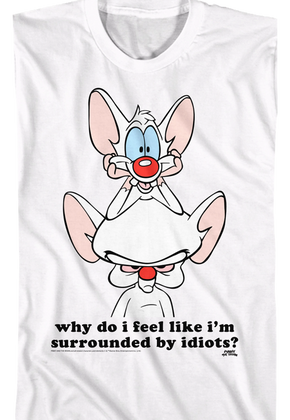 Idiots Pinky and the Brain Shirt