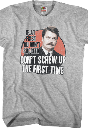 If At First You Don't Succeed Parks and Recreation T-Shirt