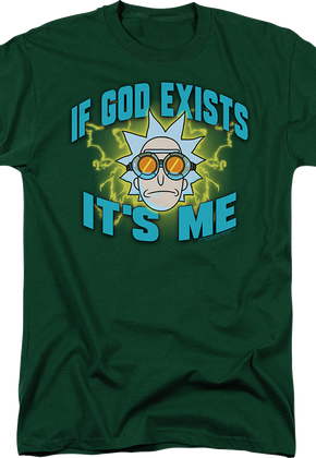 If God Exists It's Me Rick And Morty T-Shirt