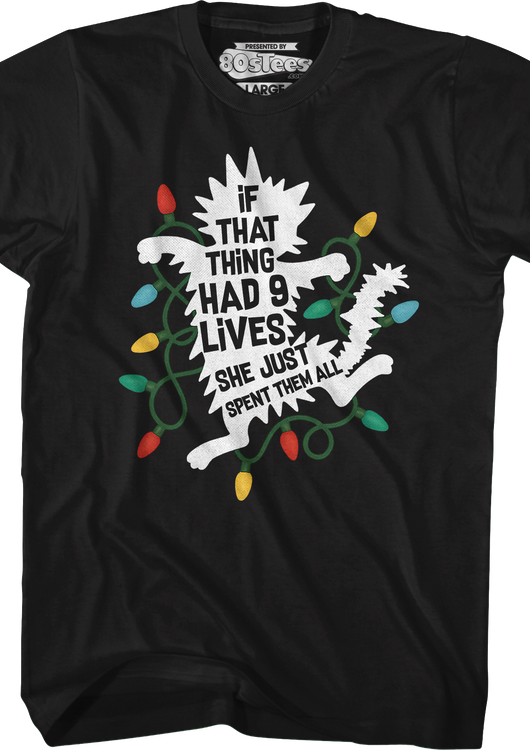 If That Thing Had 9 Lives She Just Spent Them All T-Shirt - main product image