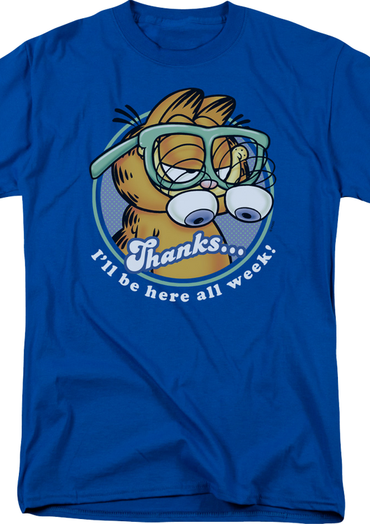 I'll Be Here All Week Garfield T-Shirt - main product image