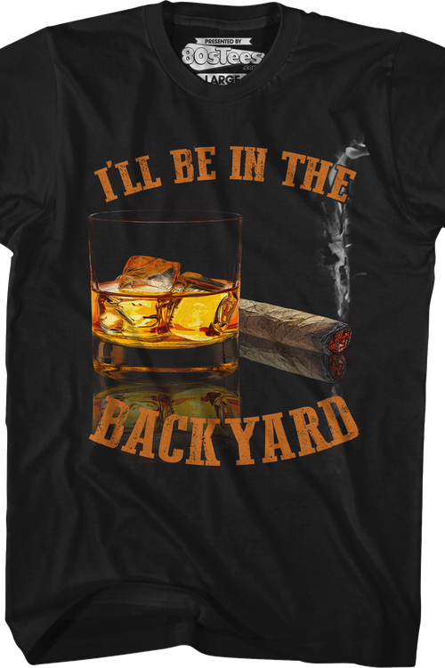 I'll Be In The Backyard T-Shirtmain product image