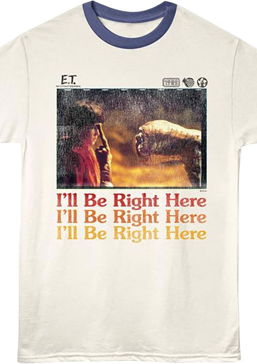 I'll Be Right Here E.T. The Extra-Terrestrial Ringer Shirt - main product image