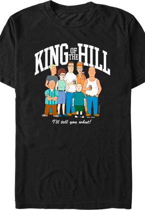 I'll Tell You Whut Group Photo King of the Hill T-Shirt