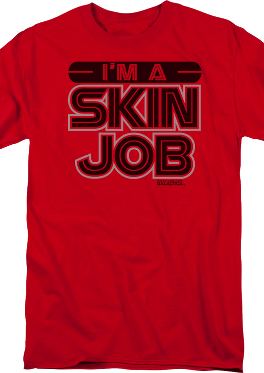 I'm A Skinjob Battlestar Galactica T-Shirt - main product image