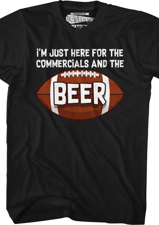 I'm Just Here For The Commercials And The Beer T-Shirt - main product image